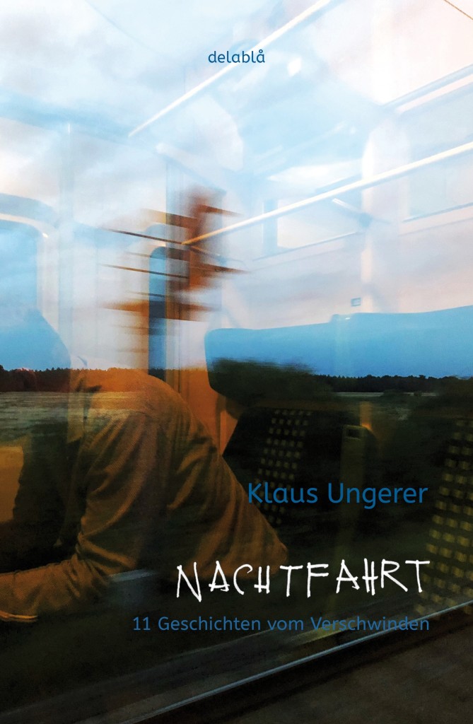 Klaus Ungerer: Nachtfahrt (Paperback, delablå)