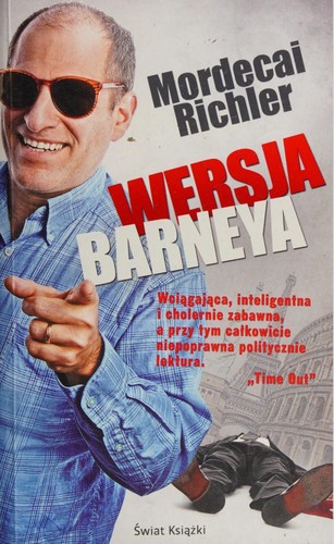 Mordecai Richler: Wersja Barneya (Polish language, 2011, Świat Książki)