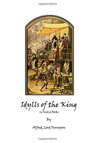 Alfred, Lord Tennyson: Idylls of the King (Paperback, 2017, Loki's Publishing)