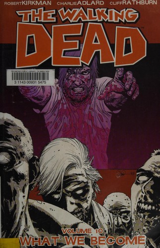 Robert Kirkman: The walking dead. (Paperback, 2009, Image)