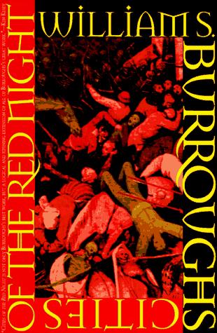 William S. Burroughs: Cities of the Red Night (Paperback, Henry Holt & Company)