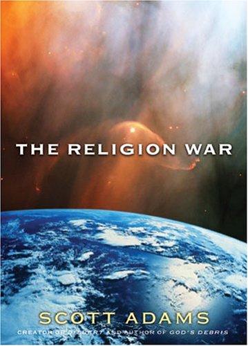 Scott Adams: The religion war (2004, Andrews McMeel Pub.)