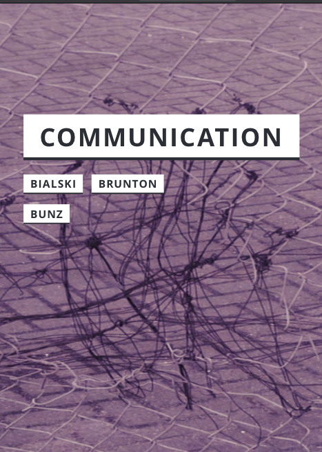 Paula Bialski, Finn Brunton, Mercedes Bunz: Communication (2019, meson press)