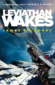James S.A. Corey: Leviathan Wakes (2011, Orbit)