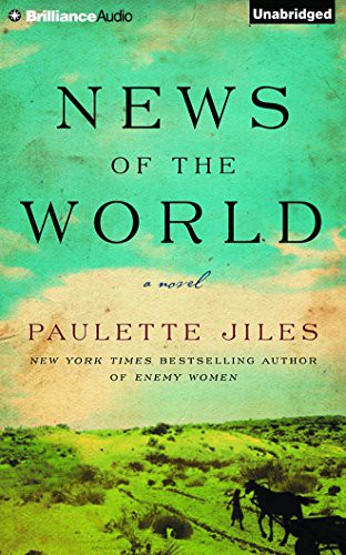 Grover Gardner, Paulette Jiles: News of the World (2016, Brilliance Audio)