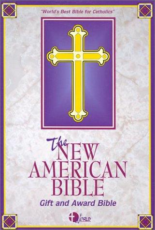 Bible: The New American Bible (Paperback, 2000, World Bible Publishing)