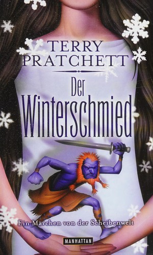 Terry Pratchett: Der Winterschmied (German language, 2007, Manhattan)
