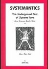 John Gall, D.H. Gall: Systemantics (Paperback, 1986, Brand: General Systemantics Pr/Liberty, General Systemantics Pr/Liberty)