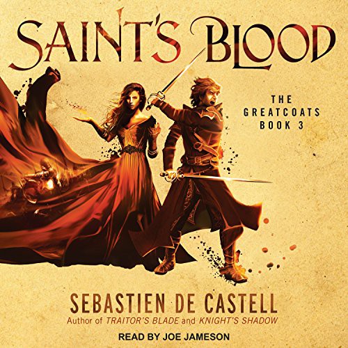 Sebastien de Castell, Joe Jameson: Saint's Blood (AudiobookFormat, 2018, Tantor Audio)
