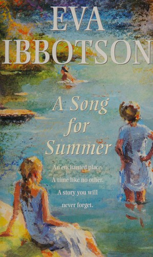 Eva Ibbotson: A song for summer (1997, Arrow)