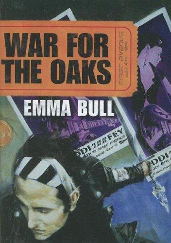 Emma Bull: War for the Oaks (2004, Turtleback Books Distributed by Demco Media)