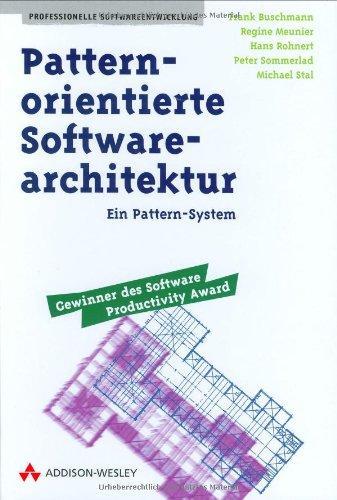 Frank Buschmann: Pattern-orientierte Software-Architektur (German language, 2000)