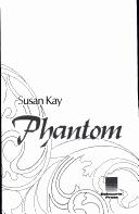 Susan Kay: Phantom (1991, Delacorte Press)