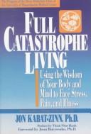 Jon Kabat-Zinn: Full catastrophe living (1990, Delacorte Press)