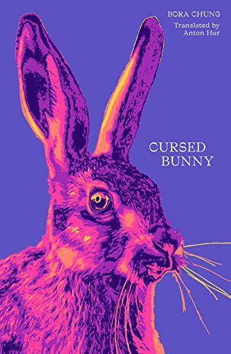 Bora Chung, Anton Hur: Cursed Bunny (Paperback, 2021, Honford Star)