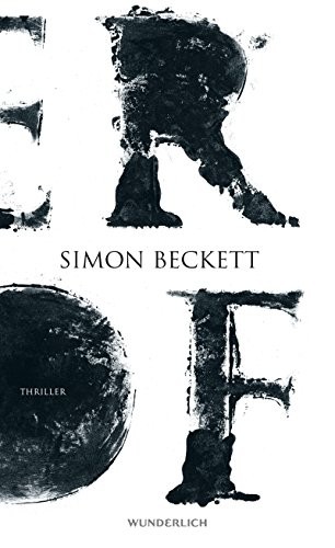 Simon Beckett: Der Hof (Hardcover, 2014, Wunderlich Verlag)