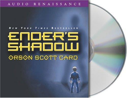 Orson Scott Card: Ender's Shadow (2005, Audio Renaissance)