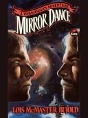 Lois McMaster Bujold: Mirror dance (1994, Baen, Distributed by Simon & Schuster)
