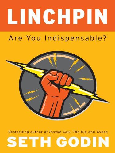 Seth Godin: Linchpin (EBook, 2010, Penguin USA, Inc.)