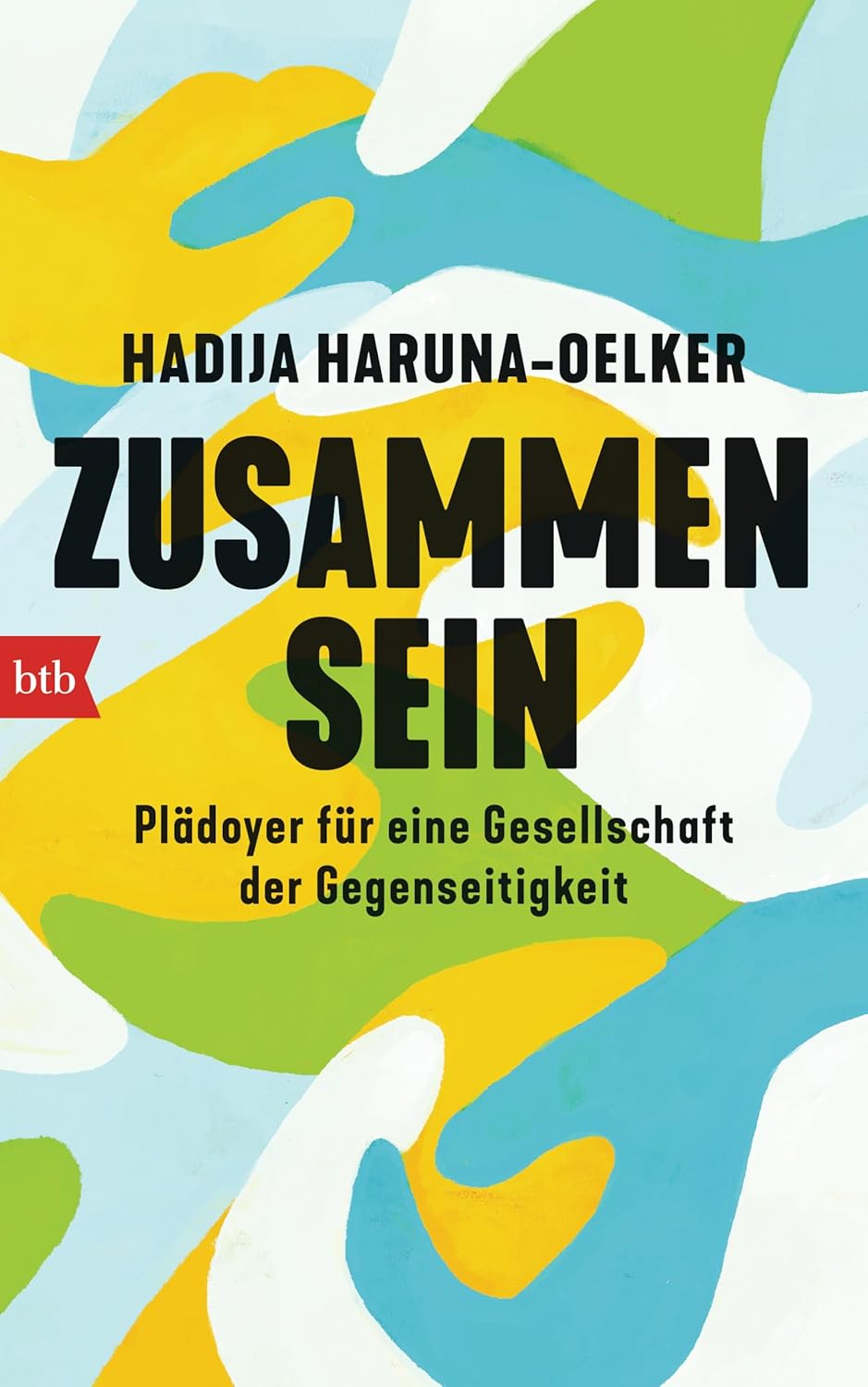 Hadija Haruna-Oelker: Zusammensein
