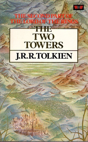 J.R.R. Tolkien: The Two Towers (Paperback, 1981, Unwin Paperbacks)