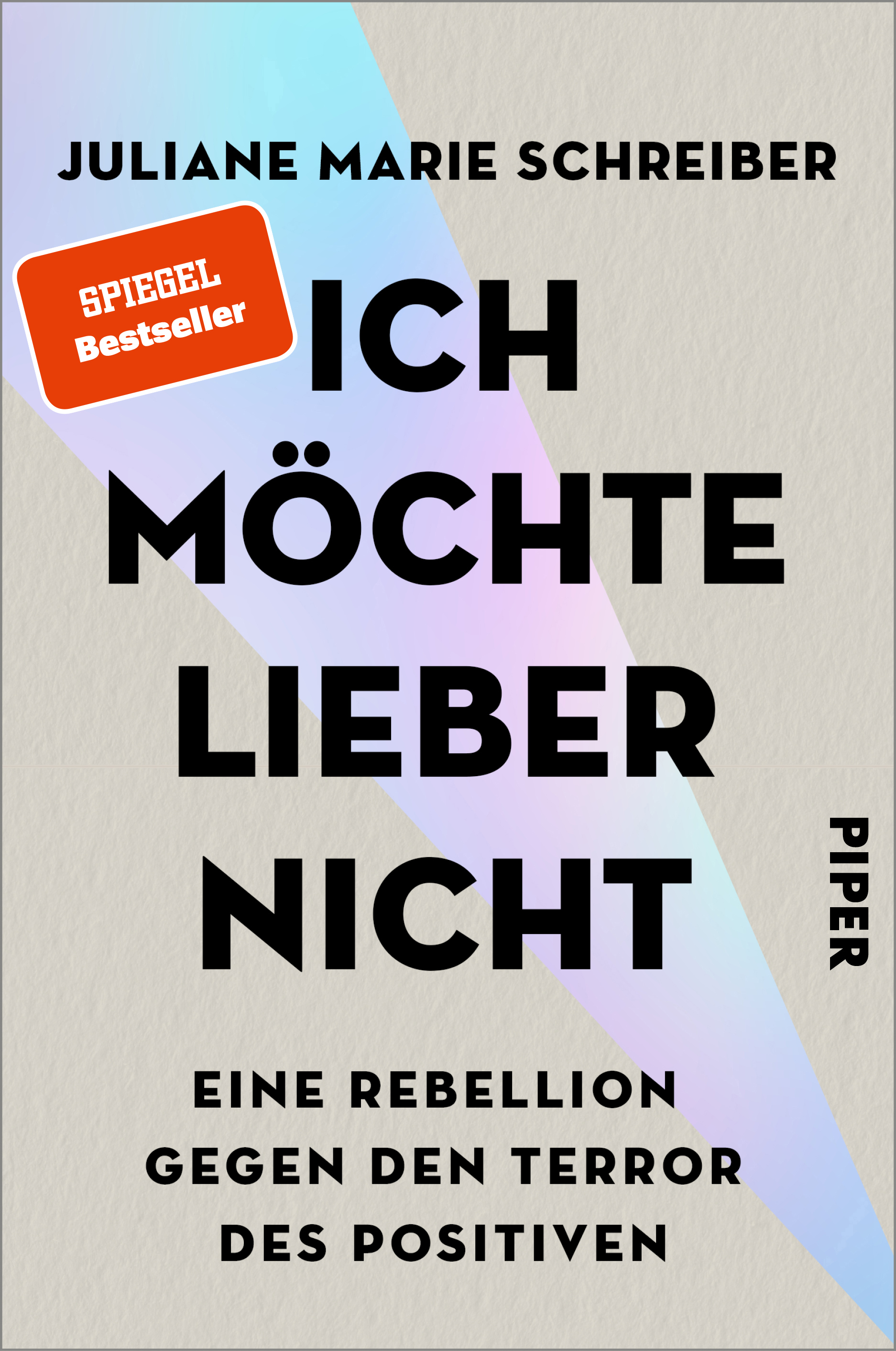 Juliane Marie Schreiber: Ich möchte lieber nicht (Paperback, Deutsch language, Piper Paperback)