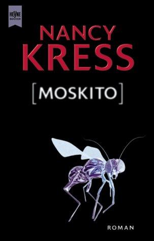 Nancy Kress: Moskito. (Paperback, 2001, Heyne)
