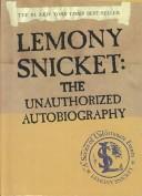 Lemony Snicket: Lemony Snicket (2003, Turtleback Books Distributed by Demco Media)