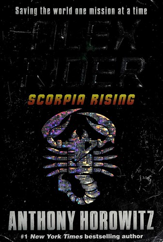 Anthony Horowitz: Scorpia rising (2011, Scholastic)