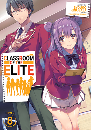 Syougo Kinugasa, Tomoseshunsaku: Classroom of the Elite Volume 8 (2021, Seven Seas Entertainment)