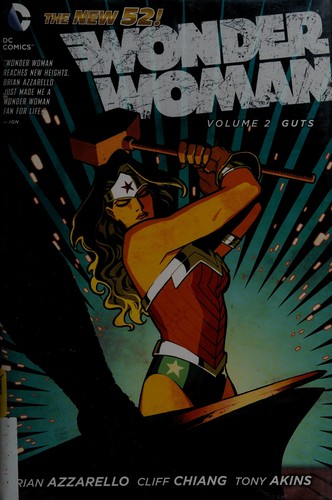 Brian Azzarello: Wonder Woman (2012, DC Comics)
