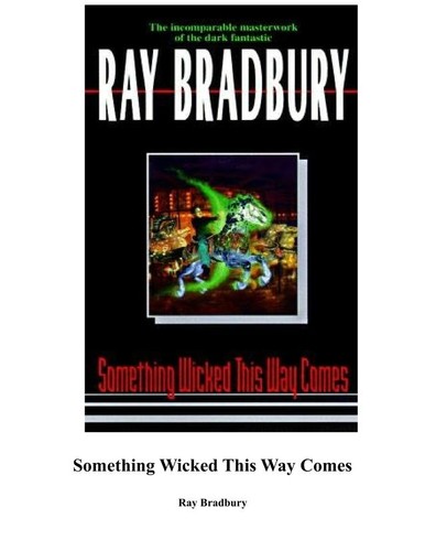 Ray Bradbury, Christian Rummel: Something Wicked This Way Comes ([publisher not identified])