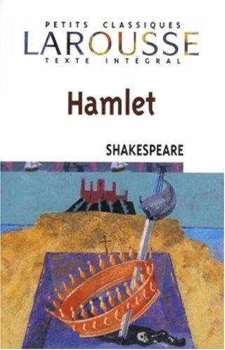 William Shakespeare: Hamlet (Paperback, French language, 2006, Larousse Kingfisher Chambers)