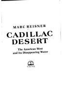 Marc Reisner: Cadillac desert (1986, Viking)