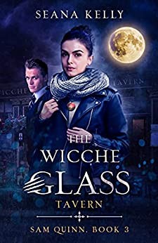 Seana Kelly: The Wicche Glass Tavern (Paperback, NYLA)