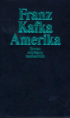 Franz Kafka: Amerika. (Paperback, German language, 1997, Suhrkamp)