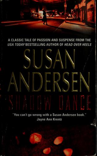 Susan Andersen: Shadow dance (2002, Avon Books)