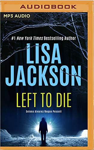 Lisa Jackson, Natalie Ross: Left to Die (AudiobookFormat, 2020, Brilliance Audio)