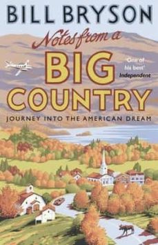 Bill Bryson: Notes from a Big Country (2016, Transworld Publishers Limited)