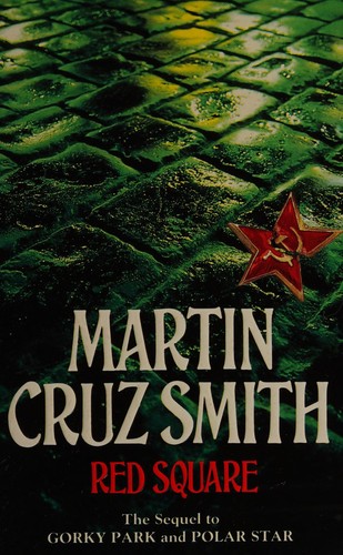 Martin Cruz Smith: Red Square (1993, HarperCollins)
