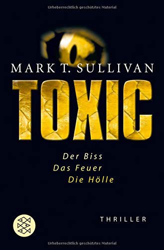 Mark T. Sullivan: Toxic (Paperback, 2005, FISCHER Taschenbuch)