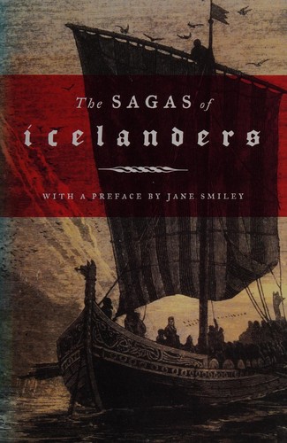 Jane Smiley, Robert Kellogg: The sagas of Icelanders (2001, Penguin Books)