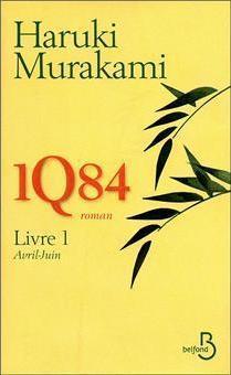 Haruki Murakami: 1Q84 Livre 1 Avril-Juin (French language)