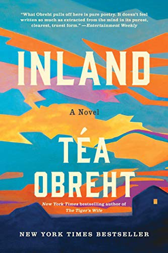 Téa Obreht: Inland (Paperback, 2020, Random House Trade Paperbacks)