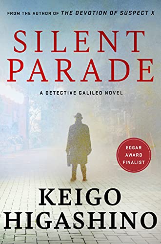 Keigo Higashino: Silent Parade (EBook, 2021, Little, Brown Book Group)