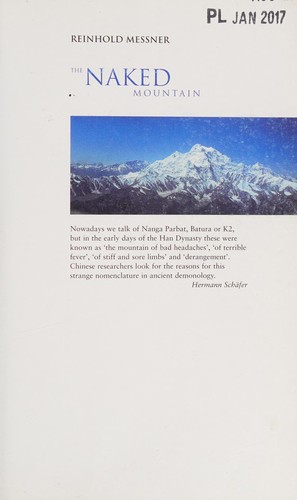 Reinhold Messner: Naked Mountain (2011, Mountaineers Books, The)