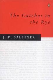 J. D. Salinger: The Catcher in the Rye (Paperback, 1994, Penguin Books)