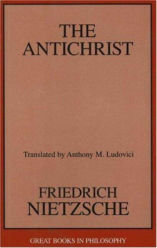 Friedrich Nietzsche: The Antichrist (2000, Prometheus Books)