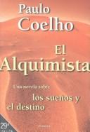 Paulo Coelho: El Alquimista (Paperback, Spanish language, 1997, Planeta Pub Corp)