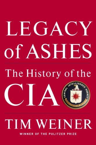 Tim Weiner: Legacy of Ashes (2007, Doubleday)